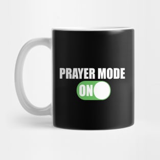 Prayer Mode On Christian Design Mug